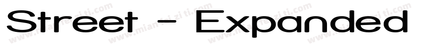Street - Expanded Semi ExpandedSemi字体转换